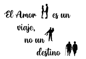 El Amor es un Viaje, no un Destino